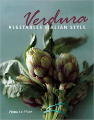 Title: Verdura: Vegetables Italian Style, Author: Viana La Place