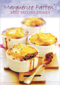 Title: Marguerite Patten's Best British Dishes, Author: Marguerite Patten