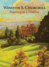 Title: Painting As a Pastime, Author: Winston S. Churchill