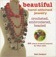 Title: Beautiful Hand-Stitched Jewelry, Author: Emi Iwakiri