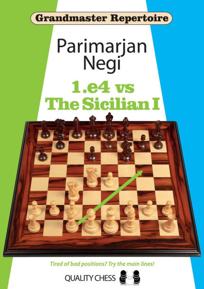 Grandmaster Repertoire: 1.e4 vs The Sicilian I