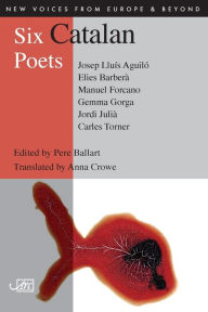 Title: Six Catalan Poets, Author: Pere Ballart
