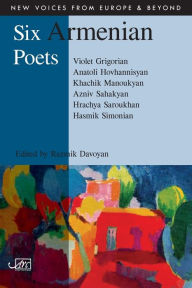 Title: Six Armenian Poets, Author: Razmik Davoyan