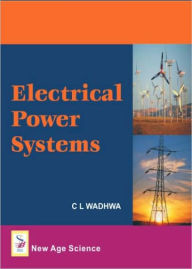 Title: Electrical Power Systems, Author: C. L. Wadhwa