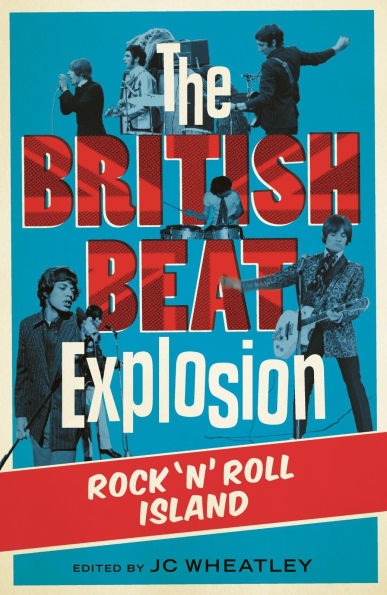 The British Beat Explosion: Rock n Roll Island