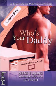 Title: Who's Your Daddy, Author: Summer Devon