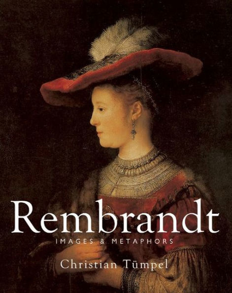 Rembrandt: Images & Metaphors