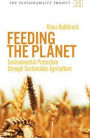 Feeding the Planet: Environmental Protection through Sustainable Agriculture