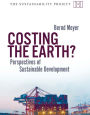 Costing the Earth?: Perspectives on Sustainable Development