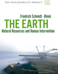 Title: The Earth: Natural Resources and Human Intervention, Author: Friedrich Schmidt-Bleek