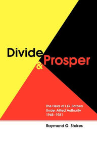 Title: Divide And Prosper, Author: Ray  Stokes