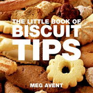 Title: The Little Book of Biscuit & Cookie Tips, Author: Meg Boas