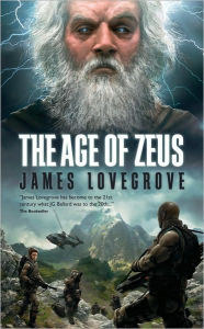 Title: The Age of Zeus (Pantheon Series #2), Author: James Lovegrove