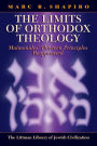 Limits of Orthodox Theology: Maimonides' Thirteen Principles Reappraised