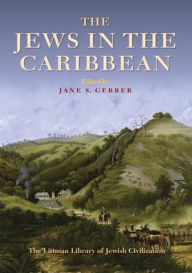 Title: The Jews in the Caribbean, Author: Jane S. Gerber