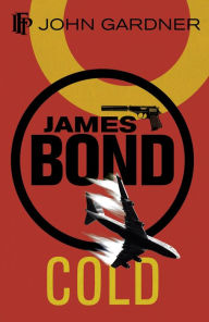 Title: COLD (James Bond Series), Author: John Gardner