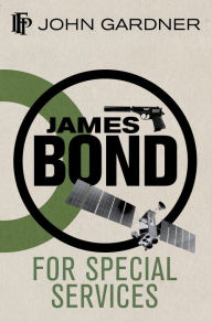 For Special Services (James Bond Series)