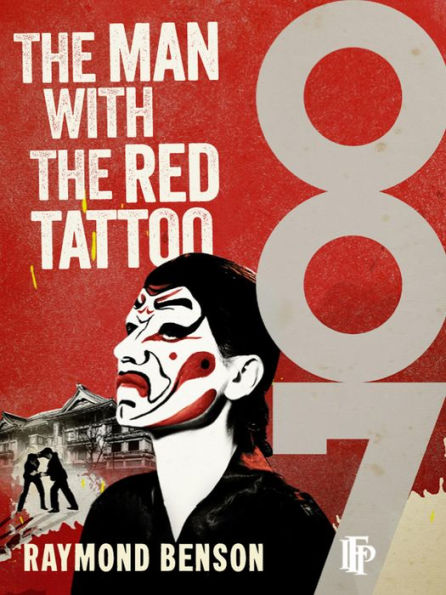 The Man with the Red Tattoo (James Bond Series)