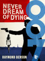 Never Dream of Dying (James Bond Series)