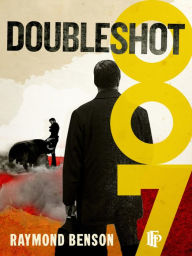 Title: Doubleshot, Author: Raymond Benson