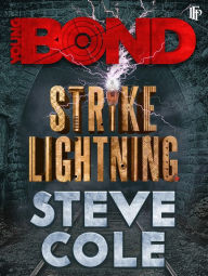 Title: Strike Lightning, Author: Steve Cole