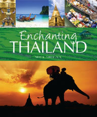 Title: Enchanting Thailand, Author: Mick Shippen