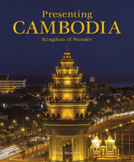 Title: Presenting Cambodia, Author: Mick Shippen