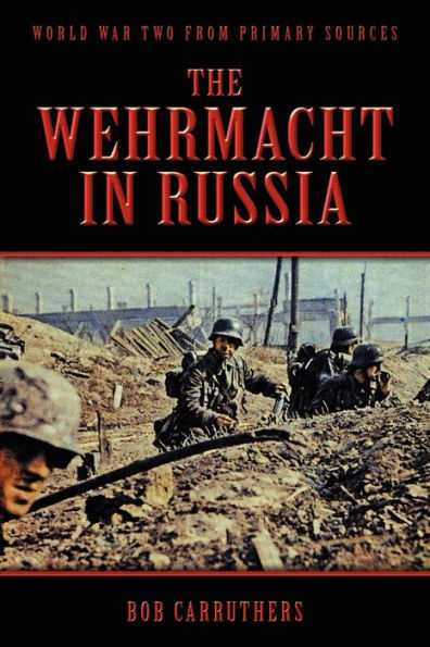 The Wehrmacht in Russia