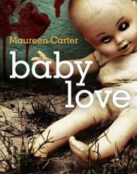 Title: Baby Love, Author: Maureen Carter