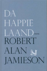 Title: Da Happie Laand, Author: Robert Alan Jamieson