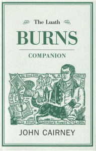 Title: Luath Burns Companion, Author: John Cairney
