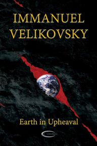 Title: Earth in Upheaval, Author: Immanuel Velikovsky