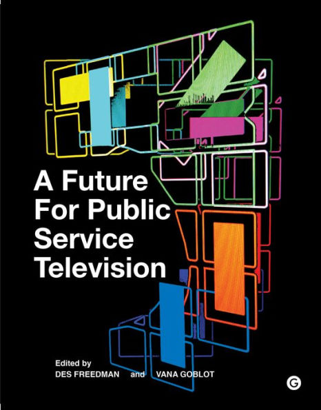 A Future for Public Service Television