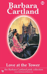 Title: Love At The Tower, Author: Barbara Cartland