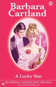 Title: A Lucky Star, Author: Barbara Cartland