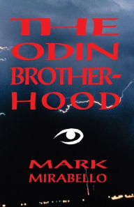 Title: The Odin Brotherhood, Author: Mark Mirabello