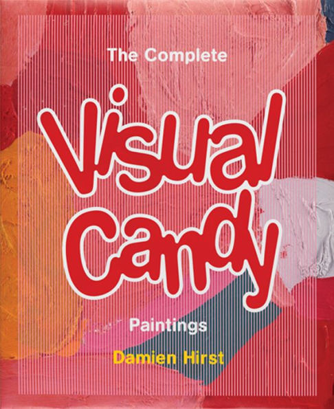 The Complete Visual Candy Paintings