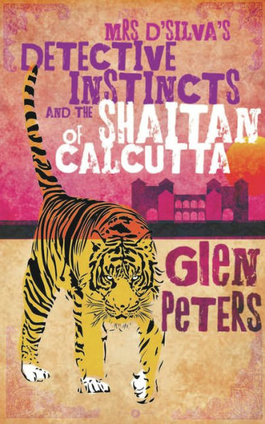 Mrs D'Silva's Detective Instincts and the Shaitan of Calcutta