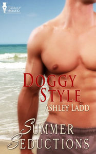 Title: Doggy Style, Author: Ashley Ladd