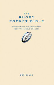 Title: The Rugby Pocket Bible, Author: Ben Coles