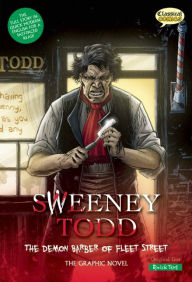 Title: Sweeney Todd The Graphic Novel: Quick Text: The Demon Barber of Fleet Street, Author: Sean Michael Wilson