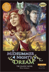 Title: A Midsummer Night's Dream: The Graphic Novel, Original Text, Author: William Shakespeare