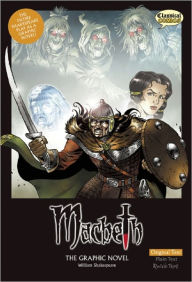Title: Macbeth: The Graphic Novel, Original Text, Author: William Shakespeare