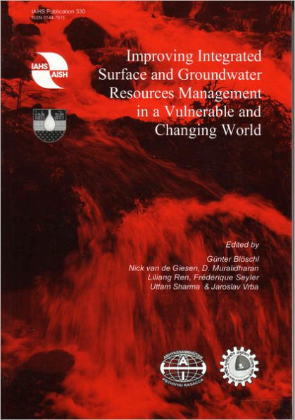 Improving Integrated Surface and Groundwater Resources Management in a Vulnerable and Changing World