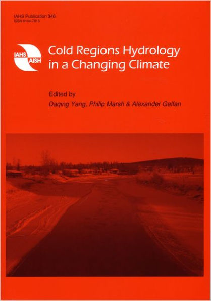 Cold Regions Hydrology in a Changing Climate