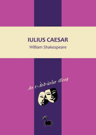 Title: Iulius Caesar, Author: William Shakespeare