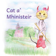 Title: Cat a' Mhinisteir, Author: Cairistìona NicMhathain