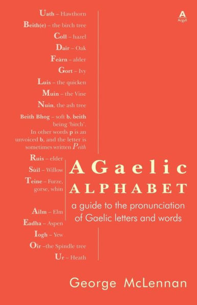 a Gaelic Alphabet: guide to the pronunciation of letters and words