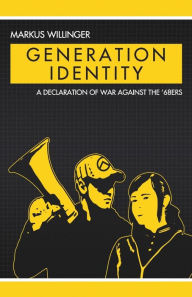 Title: Generation Identity, Author: Markus Willinger