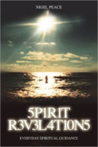 Title: Spirit Revelations, Author: Nigel Peace